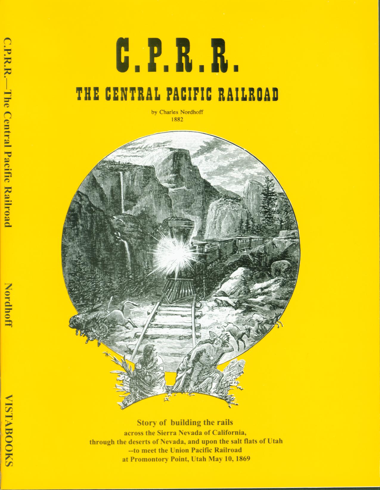 C.P.R.R.--The Central Pacific Railroad. vist0097 front cover mini